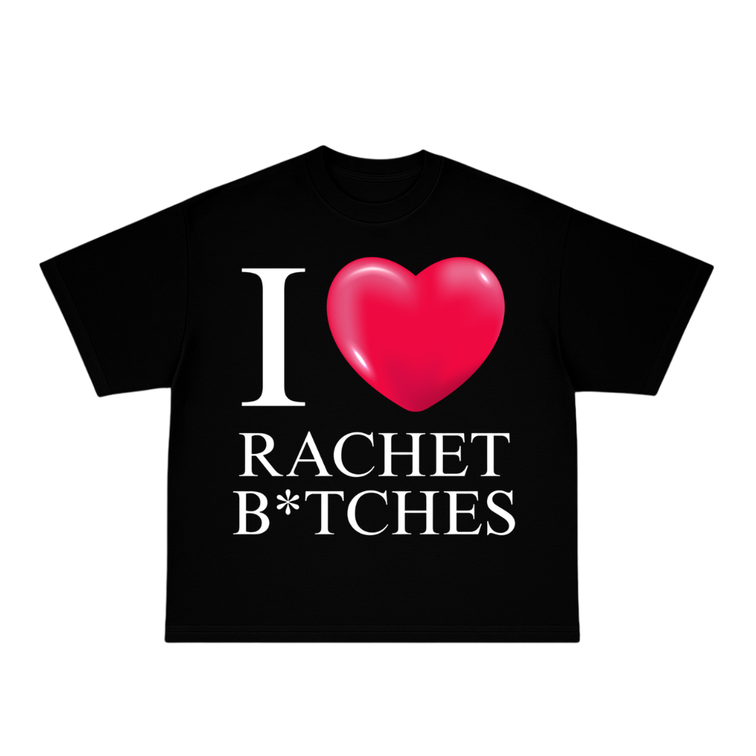 Rachet Bitches Oversized T-Shirt