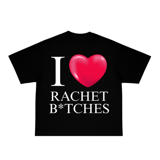 Rachet Bitches Oversized T-Shirt