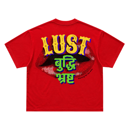 LUST — बुद्धि भ्रष्ट Tee